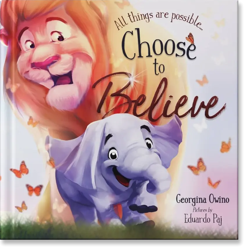 Portada del libro Choose to Believe de Georgina Owino